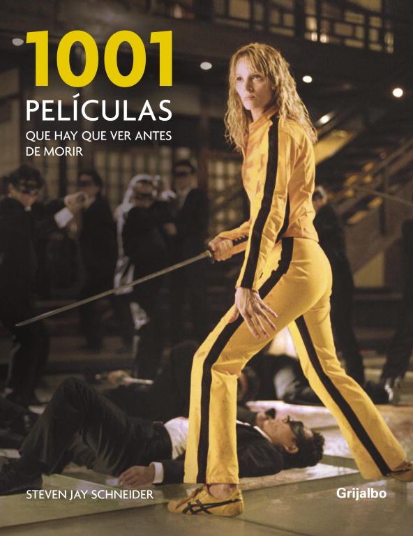 1001 PELICULAS QUE HAY QUE VER ANTES DE MORIR | 9788425344268 | SCHENEIDER,STEVEN JAY | Llibreria Online de Vilafranca del Penedès | Comprar llibres en català