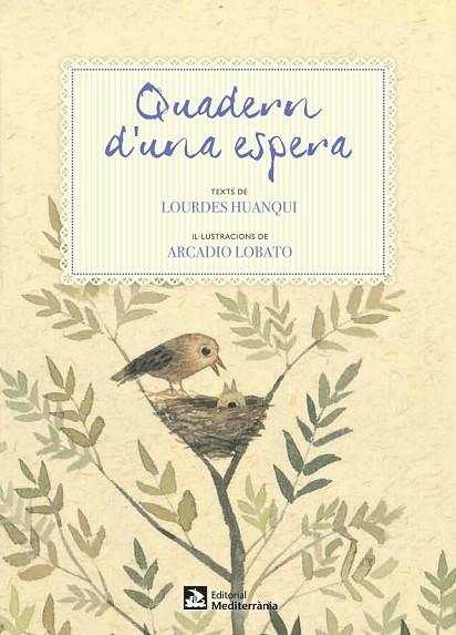 QUADERN D'UNA ESPERA | 9788499791531 | HUANQUI, LOURDES | Llibreria Online de Vilafranca del Penedès | Comprar llibres en català