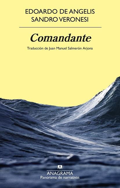 COMANDANTE | 9788433924346 | VERONESI, SANDRO/DE ANGELIS, EDOARDO | Llibreria Online de Vilafranca del Penedès | Comprar llibres en català