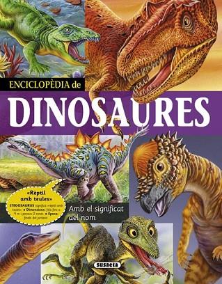 ENCICLOPEDIA DE DINOSAURES | 9788467716085 | AAVV | Llibreria Online de Vilafranca del Penedès | Comprar llibres en català