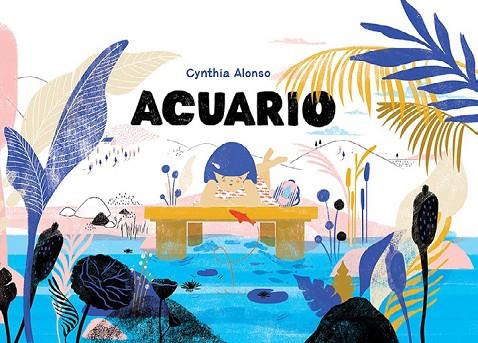 ACUARIO | 9788417074456 | ALONSO, CYNTHIA | Llibreria Online de Vilafranca del Penedès | Comprar llibres en català