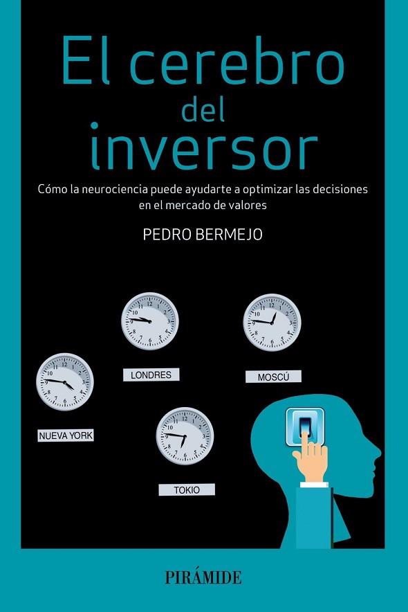 EL CEREBRO DEL INVERSOR | 9788436833478 | BERMEJO, PEDRO | Llibreria L'Odissea - Libreria Online de Vilafranca del Penedès - Comprar libros