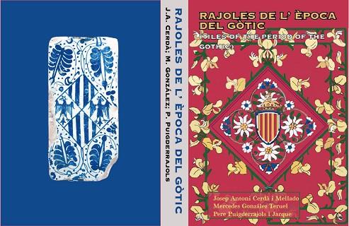 RAJOLES DE L'ÈPOCA DEL GÒTIC ( SEGLES XIV-XVII ) | 9788409627516 | CERDÀ I MELLADO, JOSEP ANTONI/GONZÁLEZ TERUEL, MERCEDES/PUIGDERRAJOLS I JARQUE, PERE | Llibreria Online de Vilafranca del Penedès | Comprar llibres en català