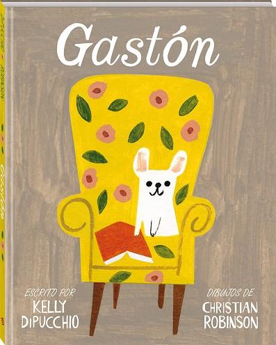 GASTÓN | 9788494267161 | DIPUCCHIO, KELLY | Llibreria Online de Vilafranca del Penedès | Comprar llibres en català