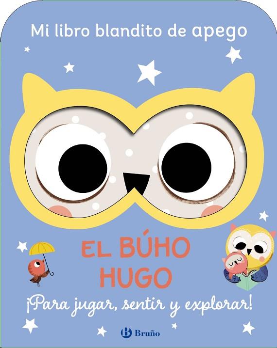 MI LIBRO BLANDITO DE APEGO EL BÚHO HUGO | 9788469643105 | VV. AA | Llibreria Online de Vilafranca del Penedès | Comprar llibres en català