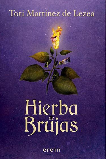 HIERBA DE BRUJAS | 9788491095026 | TOTI MARTÍNEZ DE LEZEA | Llibreria Online de Vilafranca del Penedès | Comprar llibres en català