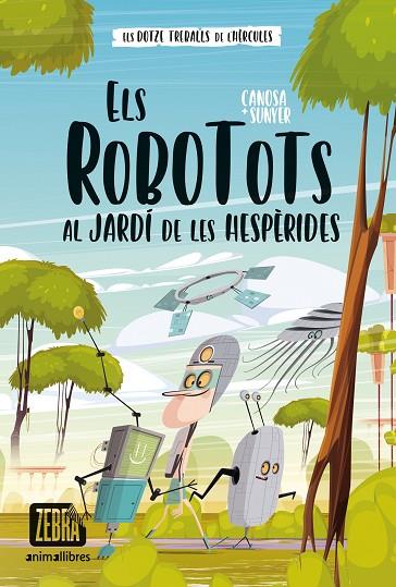 ELS ROBOTOTS 3 ELS ROBOTOTS AL JARDÍ DE LES HESPÈRIDES | 9788419659323 | CANOSA, ORIOL/SUNYER, JORDI | Llibreria Online de Vilafranca del Penedès | Comprar llibres en català