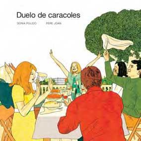 DUELO DE CARACOLES | 9788496722620 | PULIDO, SONIA Y JOAN, PERE | Llibreria Online de Vilafranca del Penedès | Comprar llibres en català