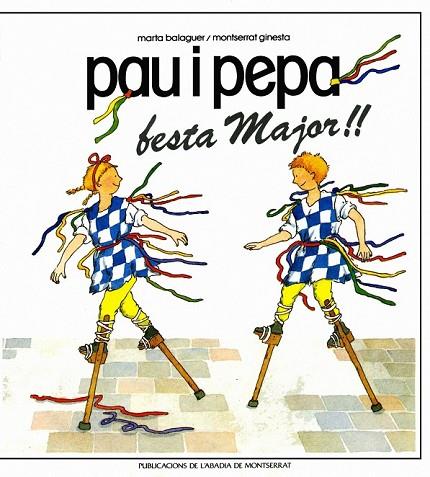 PAU I PEPA FESTA MAJOR!! | 9788472028531 | M.BALAGUER.. | Llibreria L'Odissea - Libreria Online de Vilafranca del Penedès - Comprar libros