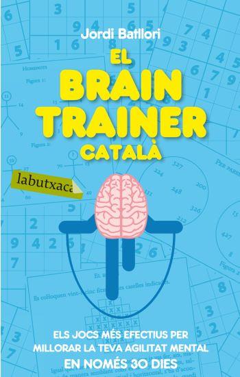 EL BRAIN TRAINER CATALA | 9788499301273 | BATLLORI, JORDI | Llibreria Online de Vilafranca del Penedès | Comprar llibres en català