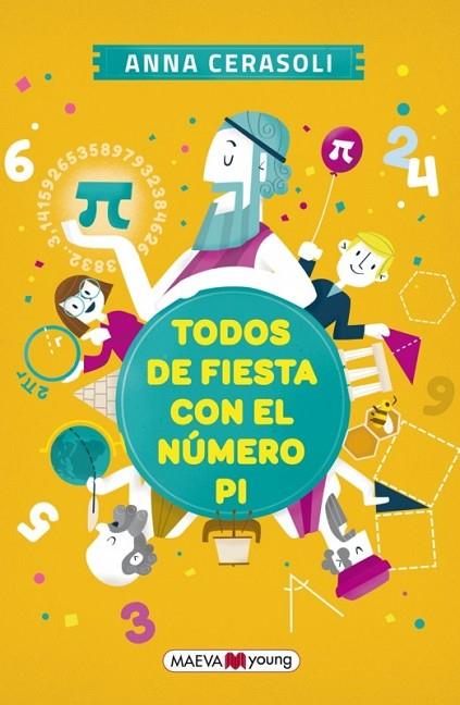 TODOS DE FIESTA CON EL NÚMERO PI | 9788416363667 | CERASOLI, ANNA | Llibreria Online de Vilafranca del Penedès | Comprar llibres en català