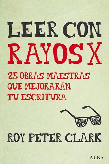 LEER CON RAYOS X | 9788490652350 | CLARK, ROY PETER | Llibreria Online de Vilafranca del Penedès | Comprar llibres en català