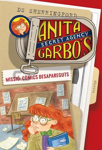 ANITA GARBO 2 MISSIÓ CÒMICS DESAPAREGUTS | 9788424661779 | SHERRINGFORD, D.S. | Llibreria Online de Vilafranca del Penedès | Comprar llibres en català