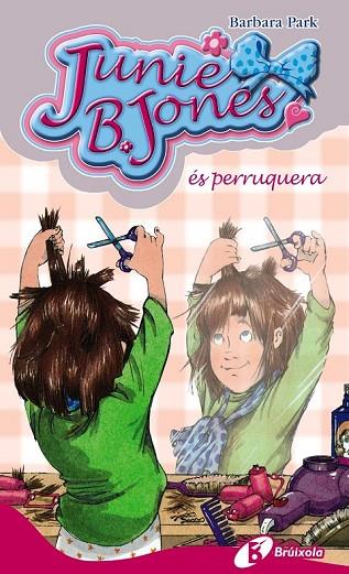 JUNIE B JONES ES PERRUQUERA 11 | 9788499060873 | PARK, BARBARA | Llibreria Online de Vilafranca del Penedès | Comprar llibres en català