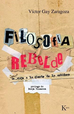 FILOSOFIA REBELDE | 9788472457911 | GAY, VÍCTOR | Llibreria Online de Vilafranca del Penedès | Comprar llibres en català