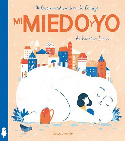MI MIEDO Y YO | 9788417115852 | SANNA, FRANCESCA | Llibreria L'Odissea - Libreria Online de Vilafranca del Penedès - Comprar libros