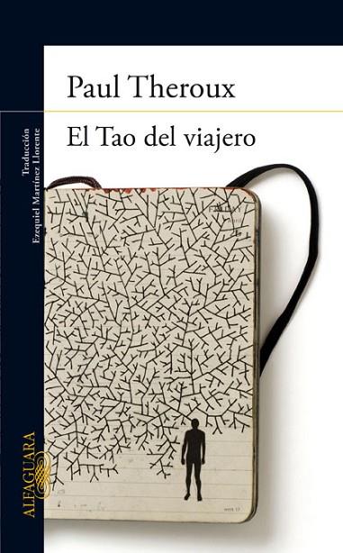 EL TAO DEL VIAJERO | 9788420402710 | THEROUX, PAUL | Llibreria Online de Vilafranca del Penedès | Comprar llibres en català