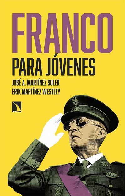 FRANCO PARA JÓVENES | 9788410671133 | MARTÍNEZ SOLER, JOSÉ A./MARTÍNEZ WESTLEY, ERIK | Llibreria Online de Vilafranca del Penedès | Comprar llibres en català