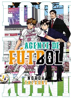 AGENTE DE FÚTBOL 1 | 9788419266071 | TATSUKI, NOHDA | Llibreria Online de Vilafranca del Penedès | Comprar llibres en català