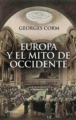 EUROPA Y EL MITO DE OCCIDENTE | 9788499420592 | CORM, GEORGES | Llibreria Online de Vilafranca del Penedès | Comprar llibres en català