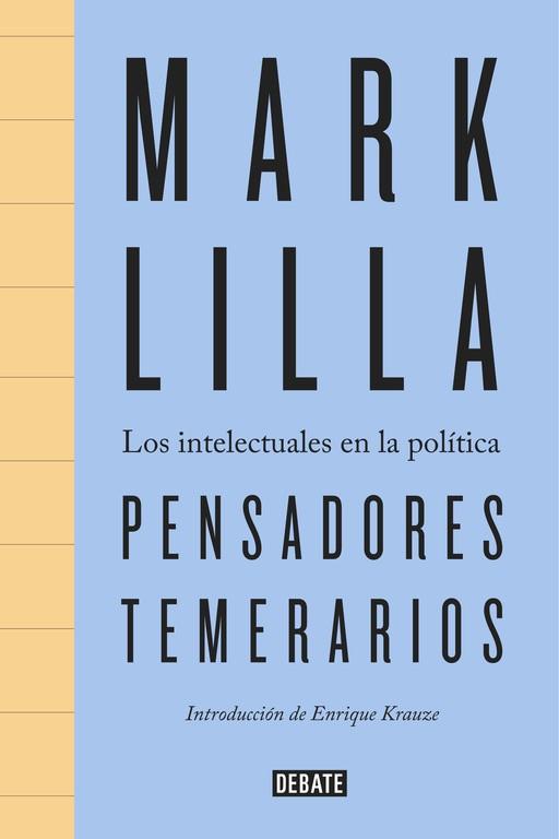 PENSADORES TEMERARIOS | 9788499926094 | LILLA, MARK | Llibreria Online de Vilafranca del Penedès | Comprar llibres en català