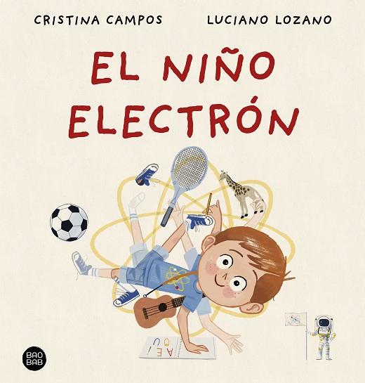 EL NIÑO ELECTRÓN | 9788408288404 | CAMPOS, CRISTINA/LOZANO, LUCIANO | Llibreria Online de Vilafranca del Penedès | Comprar llibres en català