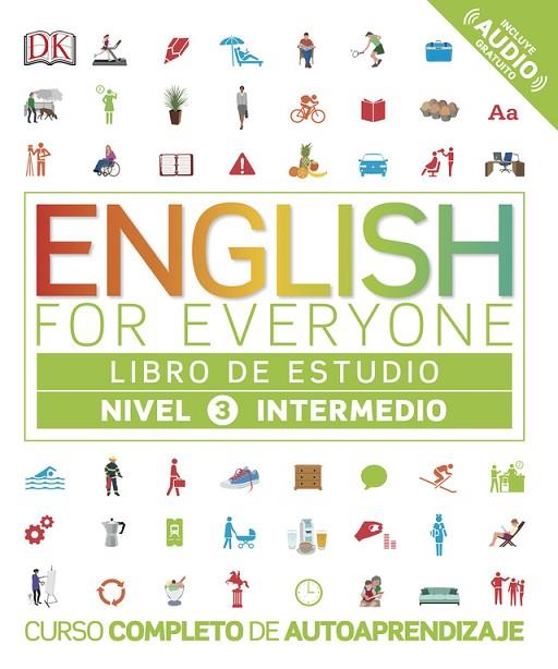 ENGLISH FOR EVERYONE (ED. EN ESPAÑOL) NIVEL INTERMEDIO - LIBRO DE ESTUDIO | 9780241281680 | VARIOS AUTORES | Llibreria Online de Vilafranca del Penedès | Comprar llibres en català