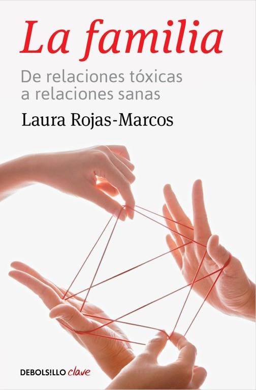 LA FAMILIA | 9788466334105 | ROJAS - MARCOS, LAURA | Llibreria Online de Vilafranca del Penedès | Comprar llibres en català