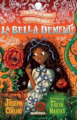 LA BELLA DEMENTE | 9788412669763 | COELHO, JOSEPH/HARTAS, FREYA | Llibreria L'Odissea - Libreria Online de Vilafranca del Penedès - Comprar libros