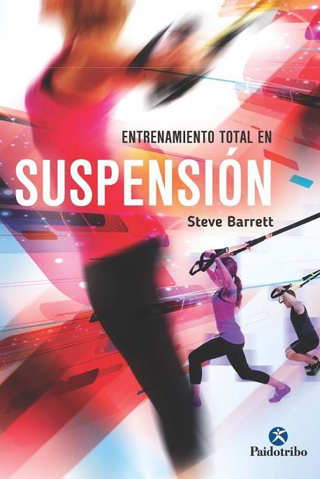 ENTRENAMIENTO TOTAL EN SUSPENSIÓN | 9788499105789 | BARETT, STEVE | Llibreria Online de Vilafranca del Penedès | Comprar llibres en català