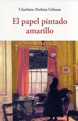 EL PAPEL PINTADO AMARILLO | 9788497169103 | PERKINS, CHARLOTTE | Llibreria Online de Vilafranca del Penedès | Comprar llibres en català