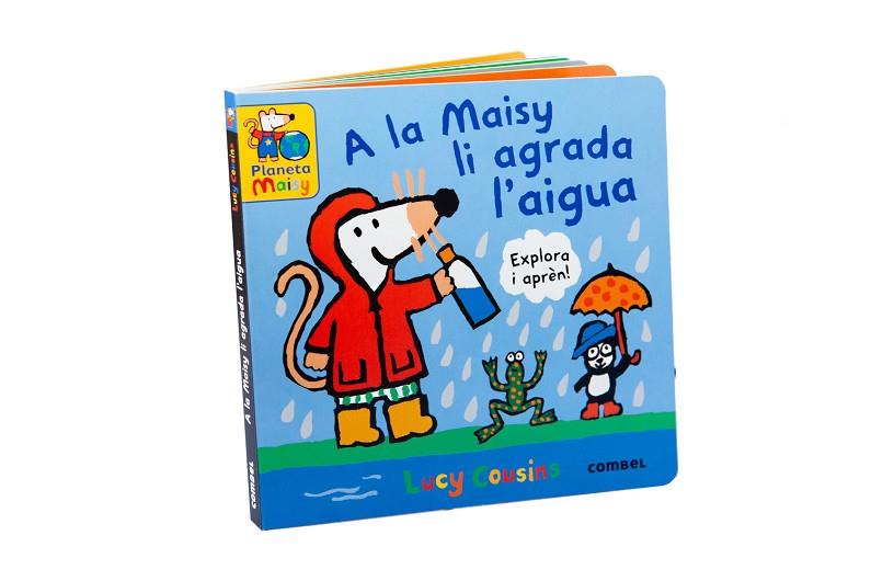 A LA MAISY LI AGRADA L'AIGUA | 9788411581875 | COUSINS, LUCY | Llibreria Online de Vilafranca del Penedès | Comprar llibres en català