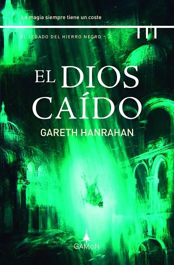 EL DIOS CAÍDO | 9788419767042 | HANRAHAN, GARETH | Llibreria Online de Vilafranca del Penedès | Comprar llibres en català