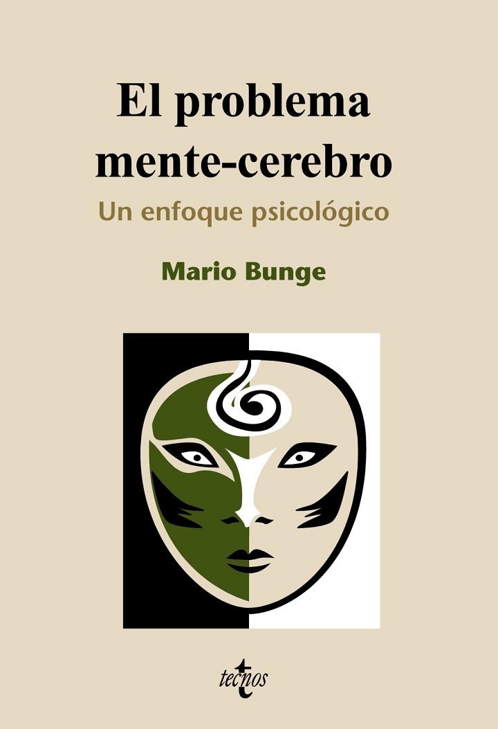 EL PROBLEMA MENTE-CEREBRO | 9788430950713 | BUNGE, MARIO | Llibreria Online de Vilafranca del Penedès | Comprar llibres en català