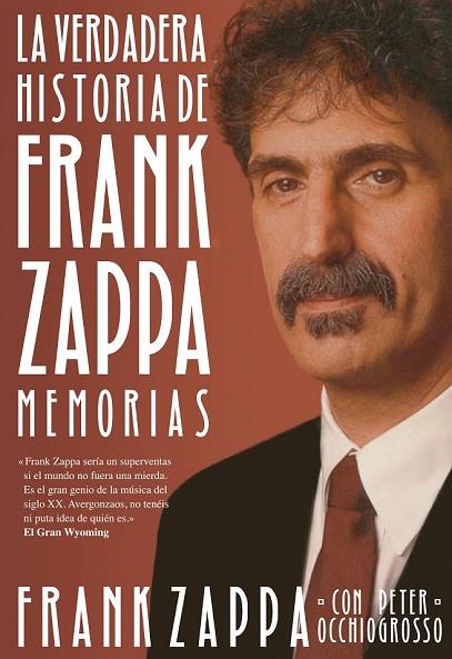 LA VERDADERA HISTORIA DE FRANK ZAPPA | 9788415996576 | FRANK ZAPPA CON PETER OCHIOGROSSO | Llibreria L'Odissea - Libreria Online de Vilafranca del Penedès - Comprar libros