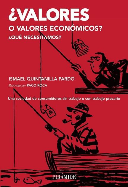 VALORES O VALORES ECONÓMICOS | 9788436832709 | QUINTANILLA, ISMAEL | Llibreria L'Odissea - Libreria Online de Vilafranca del Penedès - Comprar libros