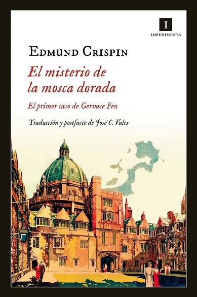 EL MISTERIO DE LA MOSCA DORADA | 9788415979548 | CRISPIN, EDMUND | Llibreria Online de Vilafranca del Penedès | Comprar llibres en català