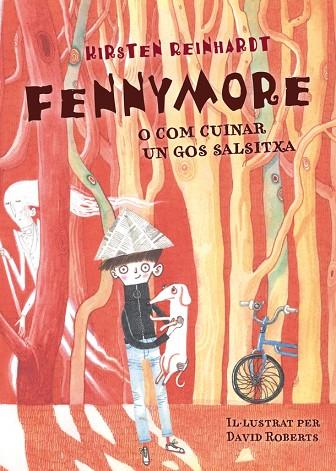 FENNYMORE O COM CUINAR UN GOS SALSITXA | 9788424651473 | REINHARDT, KIRSTEN | Llibreria Online de Vilafranca del Penedès | Comprar llibres en català