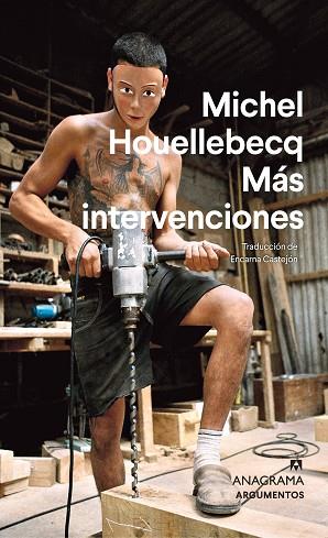 MAS INTERVENCIONES | 9788433906199 | HOUELLEBECQ, MICHEL | Llibreria L'Odissea - Libreria Online de Vilafranca del Penedès - Comprar libros