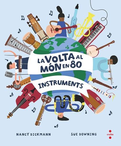 LA VOLTA AL MÓN EN 80 INSTRUMENTS | 9788466154451 | DICKMANN, NANCY | Llibreria Online de Vilafranca del Penedès | Comprar llibres en català