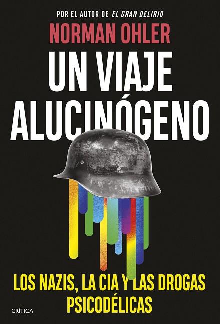 UN VIAJE ALUCINÓGENO | 9788491996972 | OHLER, NORMAN | Llibreria Online de Vilafranca del Penedès | Comprar llibres en català