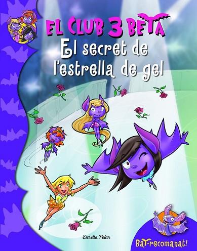 EL SECRET DE L'ESTRELLA DEL GEL 6 | 9788415697879 | PAVANELLO, ROBERTO | Llibreria Online de Vilafranca del Penedès | Comprar llibres en català