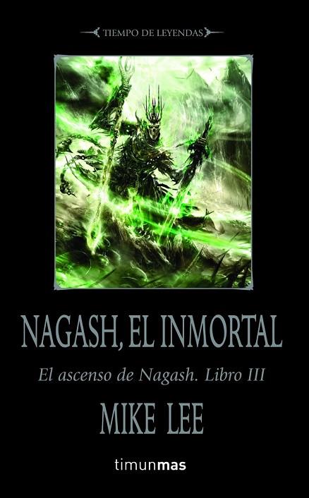 NAGASH EL INMORTAL | 9788448000493 | LEE, MIKE | Llibreria L'Odissea - Libreria Online de Vilafranca del Penedès - Comprar libros