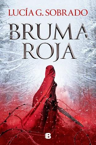 BRUMA ROJA | 9788466674874 | SOBRADO, LUCÍA | Llibreria Online de Vilafranca del Penedès | Comprar llibres en català