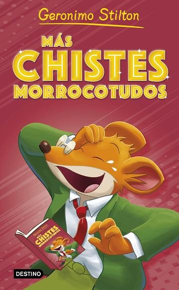MAS CHISTES MORROCOTUDOS | 9788408273448 | STILTON, GERONIMO | Llibreria L'Odissea - Libreria Online de Vilafranca del Penedès - Comprar libros