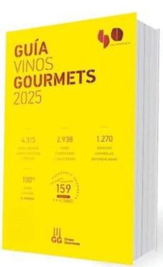 GUÍA VINOS GOURMETS 2025 | 9788495754844 | COLECTIVO CLUB DE GOURMETS | Llibreria L'Odissea - Libreria Online de Vilafranca del Penedès - Comprar libros