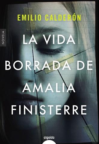 LA VIDA BORRADA DE AMALIA FINISTERRE | 9788491897064 | CALDERÓN, EMILIO | Llibreria L'Odissea - Libreria Online de Vilafranca del Penedès - Comprar libros