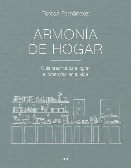 ARMONÍA DE HOGAR | 9788427053007 | FERNÁNDEZ @ARMONIADEHOGAR, TERESA | Llibreria Online de Vilafranca del Penedès | Comprar llibres en català