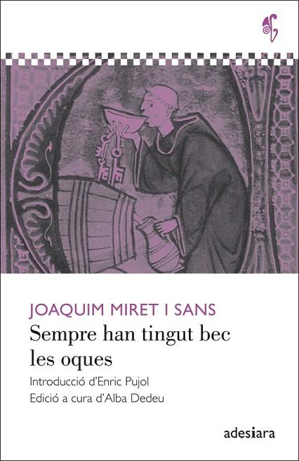 SEMPRE HAN TINGUT BEC LES OQUES | 9788492405596 | MIRET I SANS, JOAQUIM | Llibreria Online de Vilafranca del Penedès | Comprar llibres en català