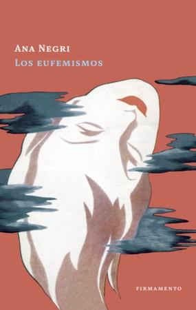 LOS EUFEMISMOS | 9788412411447 | NEGRI, ANA | Llibreria Online de Vilafranca del Penedès | Comprar llibres en català